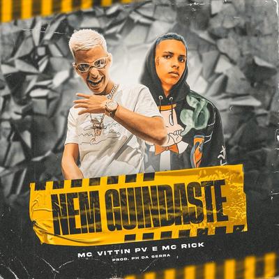 Nem Guindaste By Mc Vittin PV, DJ PH DA SERRA, MC Rick's cover