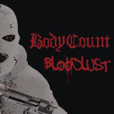 All Love Is Lost (feat. Max Cavalera) By Max Cavalera, Body Count's cover