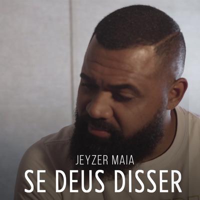 Se Deus Disser By Jeyzer Maia's cover