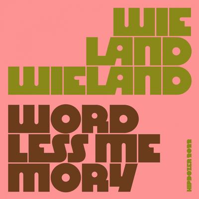 Wordless Memory By wielandwieland's cover