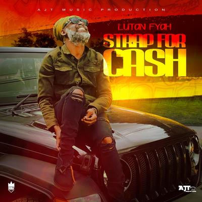 Strap For Cash Riddim's cover