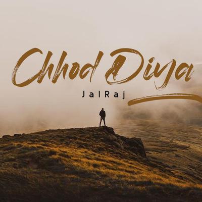 Chhod Diya (Lofi)'s cover