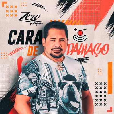 Cara de Palhaço By Zezo's cover