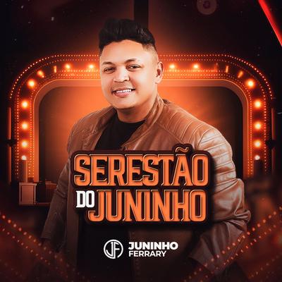 Serestão do Juninho's cover