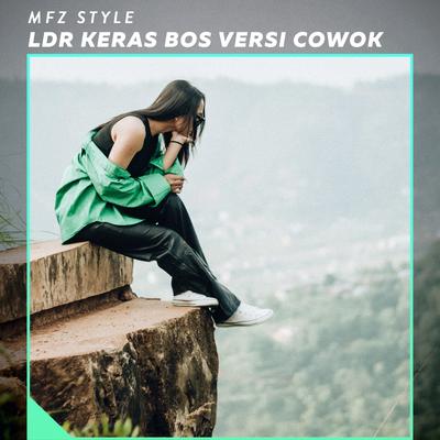 Ldr Keras Bos Versi Cowok's cover