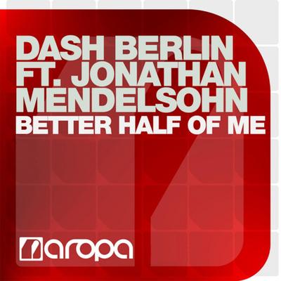 Better Half Of Me By Dash Berlin's cover
