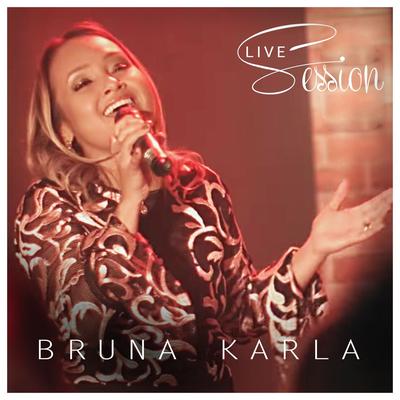 Bruna Karla Live Session's cover