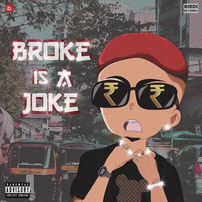 Broke Is A Joke's cover