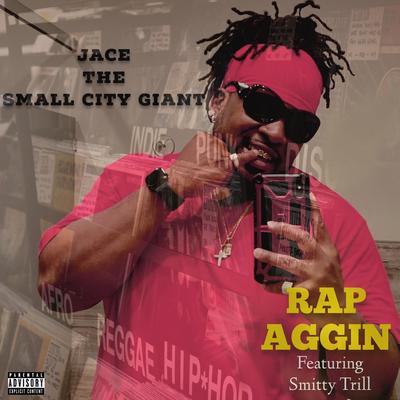 Jace the Small City Giant's cover