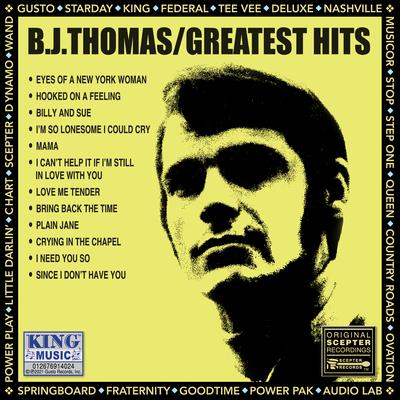 B. J. Thomas/Greatest Hits Volume 1 (Original Scepter Recordings)'s cover