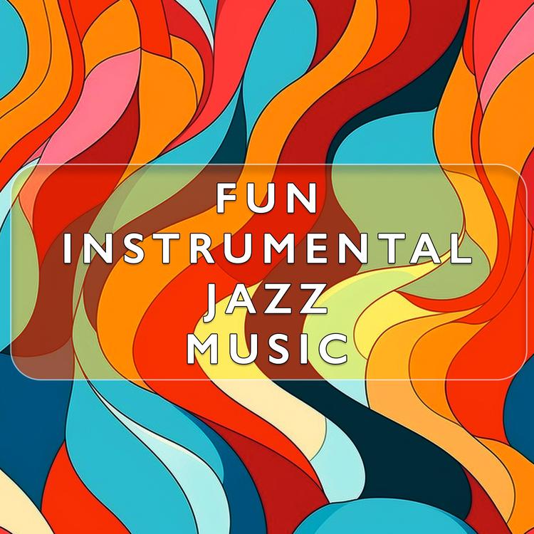 Fun Instrumental Jazz Music's avatar image