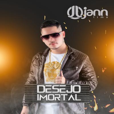 Desejo Imortal By Jann Lima's cover