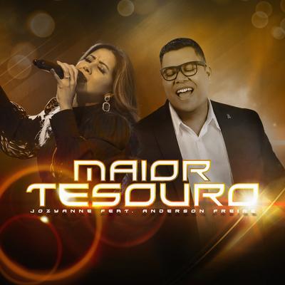 Maior Tesouro By Anderson Freire, Jozyanne's cover
