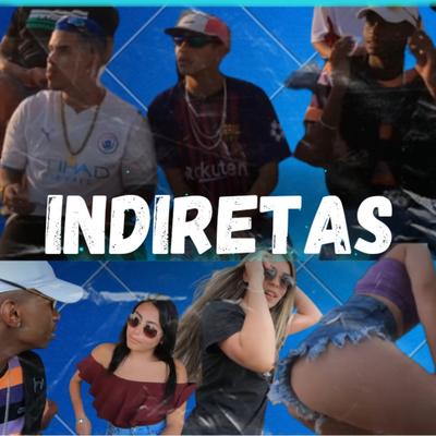 Indiretas (Remix)'s cover