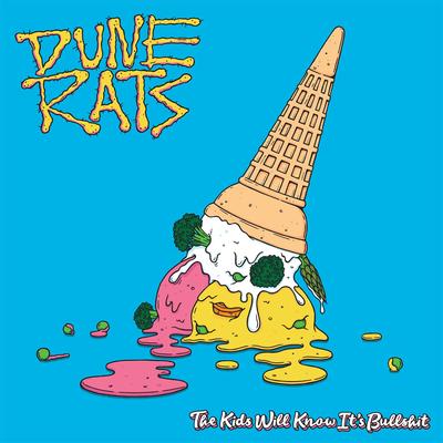 Bullshit By Dune Rats's cover