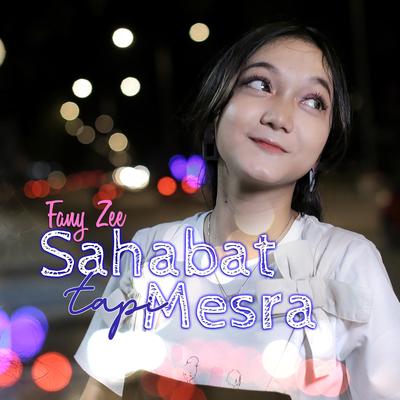 Sahabat Tapi Mesra By Fany Zee's cover