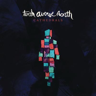 No Man Is an Island By Tenth Avenue North's cover