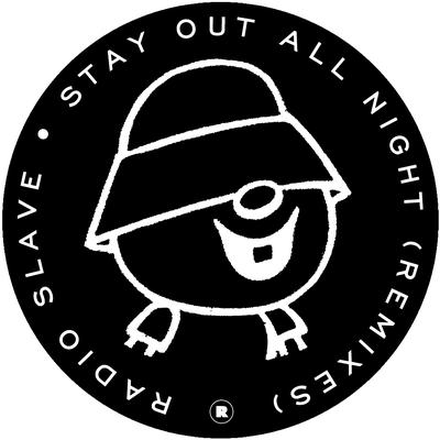 Stay Out All Night (Carl Cox Remix) By Radio Slave, Carl Cox's cover