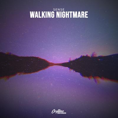 Walking Nightmare By SENSE's cover