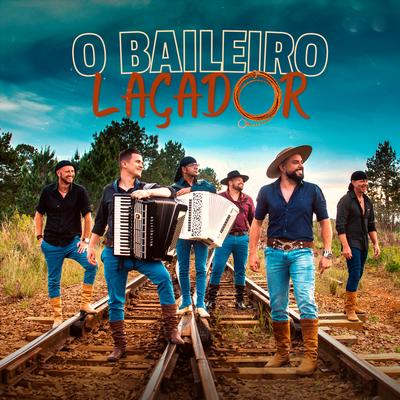 O Baileiro Laçador By Tchê Barbaridade's cover