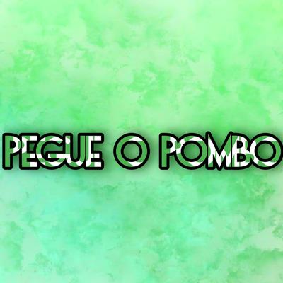 egue o Pombo By Dance Comercial's cover