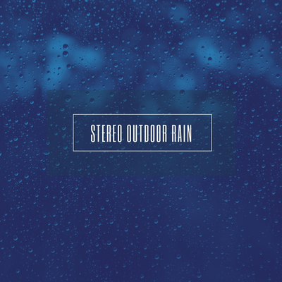 Rain Sounds for Sleeping All Night By Stereo Outdoor Sampling's cover