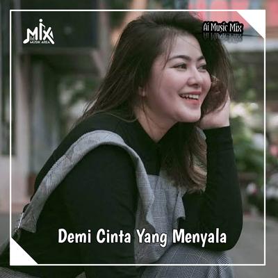 Demi Cinta Yang Menyala's cover