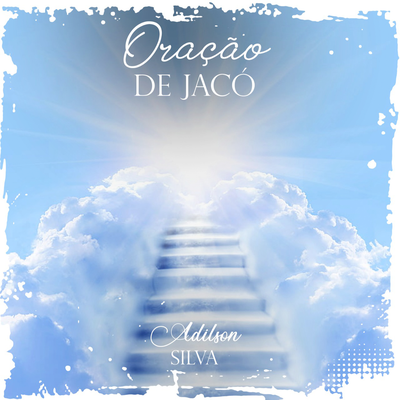 Oração de Jacó By Adilson Silva's cover