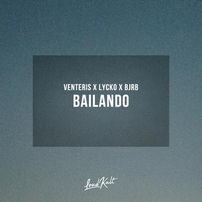 Bailando By Venteris, Lycko, BJRB's cover