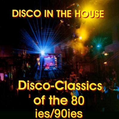 Disco In The House's cover