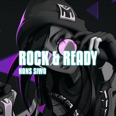 Rock & Ready By Hans Siwa's cover