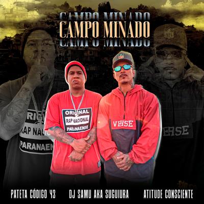 Campo Minado By patetacodigo43, Atitude Consciente, Dj Samu AKA Suguiura's cover