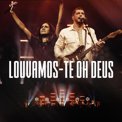Louvamos-te Oh Deus (Ao Vivo) By Ibmorumbi Adoração, Alexandre Magnani's cover