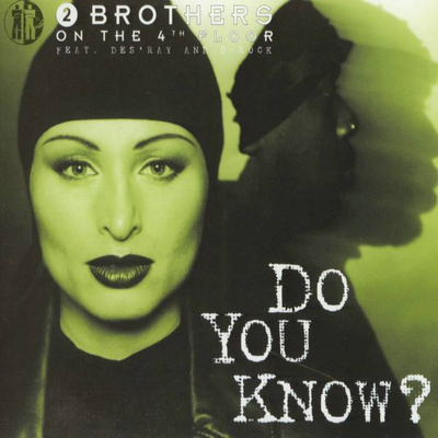 Do You Know? (Radio Version) By 2 Brothers On The 4th Floor's cover