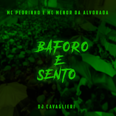 Baforo e Sento By DJ CAVAGLIERI's cover