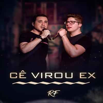 Cê Virou Ex's cover