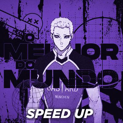 O Melhor do Mundo (Speed Up) By PeJota10*'s cover