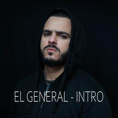 Intro By El General's cover