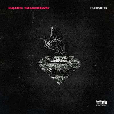 Bones By Paris Shadows's cover