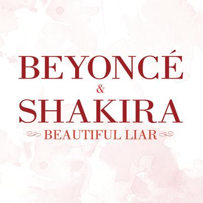 Beautiful Liar By Beyoncé, Shakira's cover
