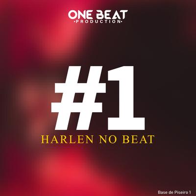 Base de Piseiro 1 (Instrumental) By One Beat Production, HARLEN NO BEAT's cover