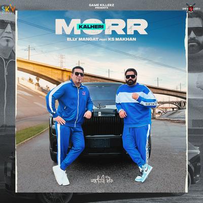 Kalheri Morr (feat. K.S Makhan)'s cover