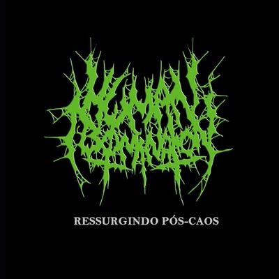 Vislumbrando o Caos (Ao Vivo) By Human Abomination's cover