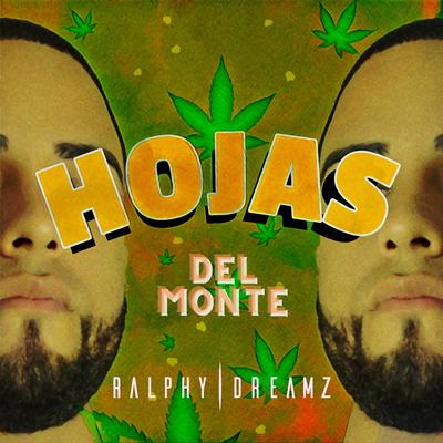Hojas del Monte By Ralphy Dreamz's cover
