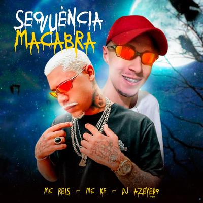 Sequência Macabra (feat. Mc KF) (feat. Mc KF)'s cover