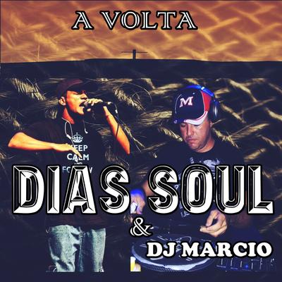 Preço da Traição By DIAS SOUL & DJ MARCIO's cover