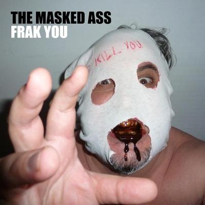 The Masked Ass's cover