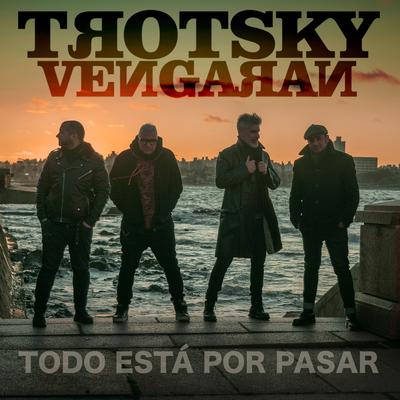 Todo Está por Pasar By Trotsky Vengarán's cover