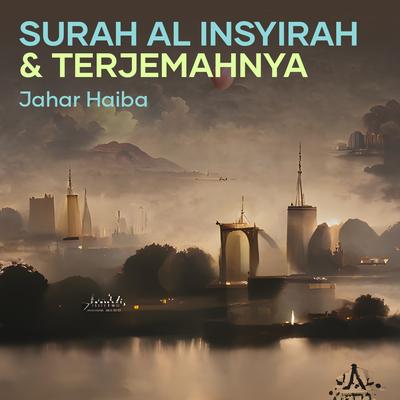 Surah Al Insyirah & Terjemahnya's cover