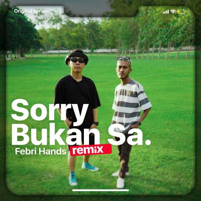 Sorry Bukan Sa (EDM Version)'s cover